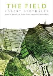 The Field (Seethaler, Robert)