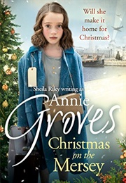 Christmas on the Mersey (Annie Groves)