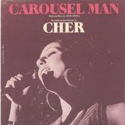 Carousel Man - Cher