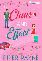 Claus and Effect (Piper Rayne)