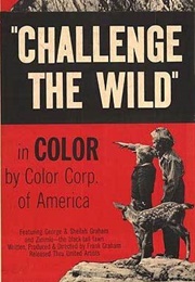 Challenge the Wild (1954)