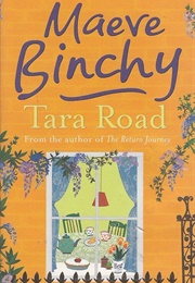 Tara Road (Maeve Binchy)