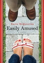 Easily Amused (Karen McQuestion)