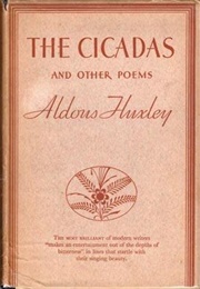 The Cicadas and Other Poems (Aldous Huxley)
