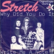 Why Did You Do It? Stretch