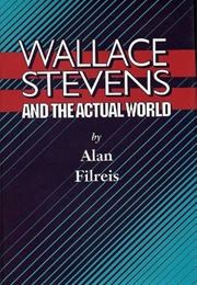 Wallace Stevens and the Actual World (Alan Filreis)