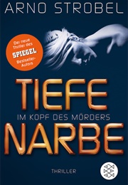 Tiefe Narbe (Arno Strobel)