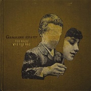 Gasoline Heart – You Know Who You Are