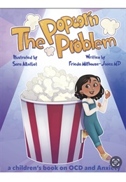 The Popcorn Problem (Frieda Millhouse-Jones)