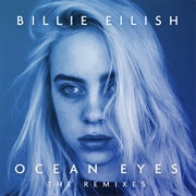 Ocean Eyes - Billie Eilish