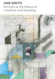 Portraits at the Palace of Creativity and Wrecking (Han Smith)