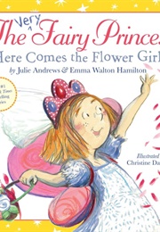 Here Comes the Flower Girl! (Julie Andrews Edwards)