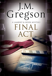 Final Act (J.M. Gregson)