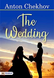The Wedding (Anton Chekhov)