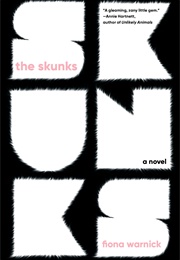 The Skunks (Fiona Warnick)