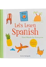 Let's Learn Spanish First Words for Everyone (Aurora Cacciapuoti)