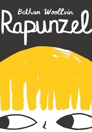 Rapunzel (Bethan Woollvin)