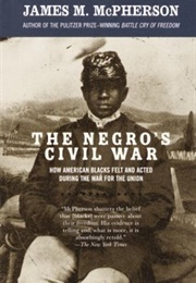 The Negro's Civil War (James M. McPherson)