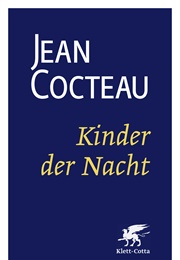 Kinder Der Nacht (Jean Cocteau)