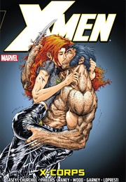 X-Men: X-Corps (Uncanny X-Men #394-409, Annual 2001) (Joe Casey)
