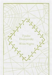 White Nights (Fyodor Dostoyevsky)