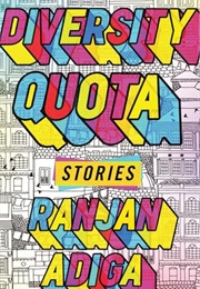 Diversity Quota (Ranjan Adiga)