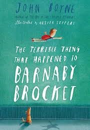 The Terrible Thing That Happened to Barnaby Brocket (John Boyne)