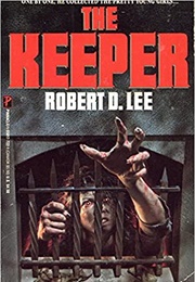 The Keeper (Robert D. Lee)