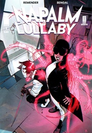 Napalm Lullaby (Rick Remender; Bengal)