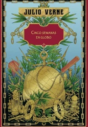 Cinco Semanas En Globo (Julio Verne)