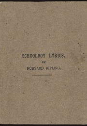 Schoolboy Lyrics (Rudyard Kipling)