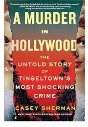 A Murder in Hollywood (Casey Sherman)
