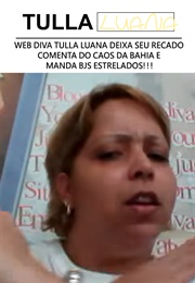 Web Diva Tulla Luana Deixa Seu Recado, Comenta Do Caos Da Bahia E Manda Bjs Estrelados!!! (2012)