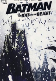 The Bat and the Beast (P Milligan & a Clarke)
