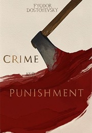Crime and Punishment (Fyodor Dostoevsky)