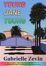Young Jane Young (Gabrielle Zevin)