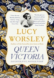 Queen Victoria (Worsley, Lucy)