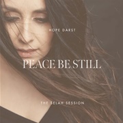 Peace Be Still - Hope Darst
