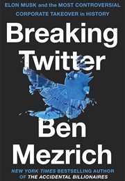 Breaking Twitter (Ben Mezrich)