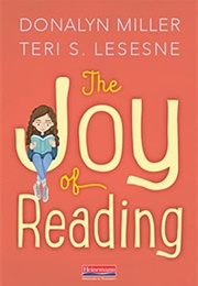 The Joy of Reading (Miller and Lesesne)