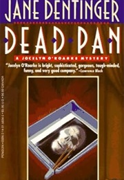 Dead Pan (Jane Dentinger)