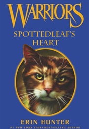 Spottedleaf's Heart (Novella 10)