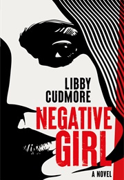 Negative Girl (Libby Cudmore)