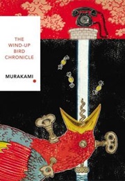 The Wind Up Bird Chronicle (Haruki Murakami)