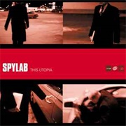 This Utopia - Spylab