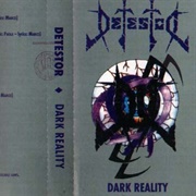 Detestor - Dark Reality