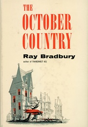 The October Country (Ray Bradbury)