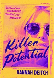 Killer Potential (Hannah Deitch)