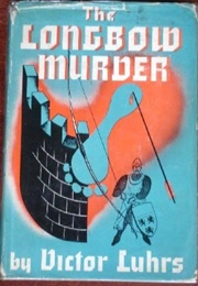 Longbow Murder (Victor Luhrs)