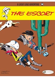 Lucky Luke: The Escort (Rene Goscinny & Morris)